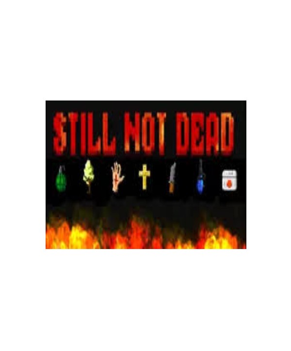 Still Not Dead Steam Key GLOBAL